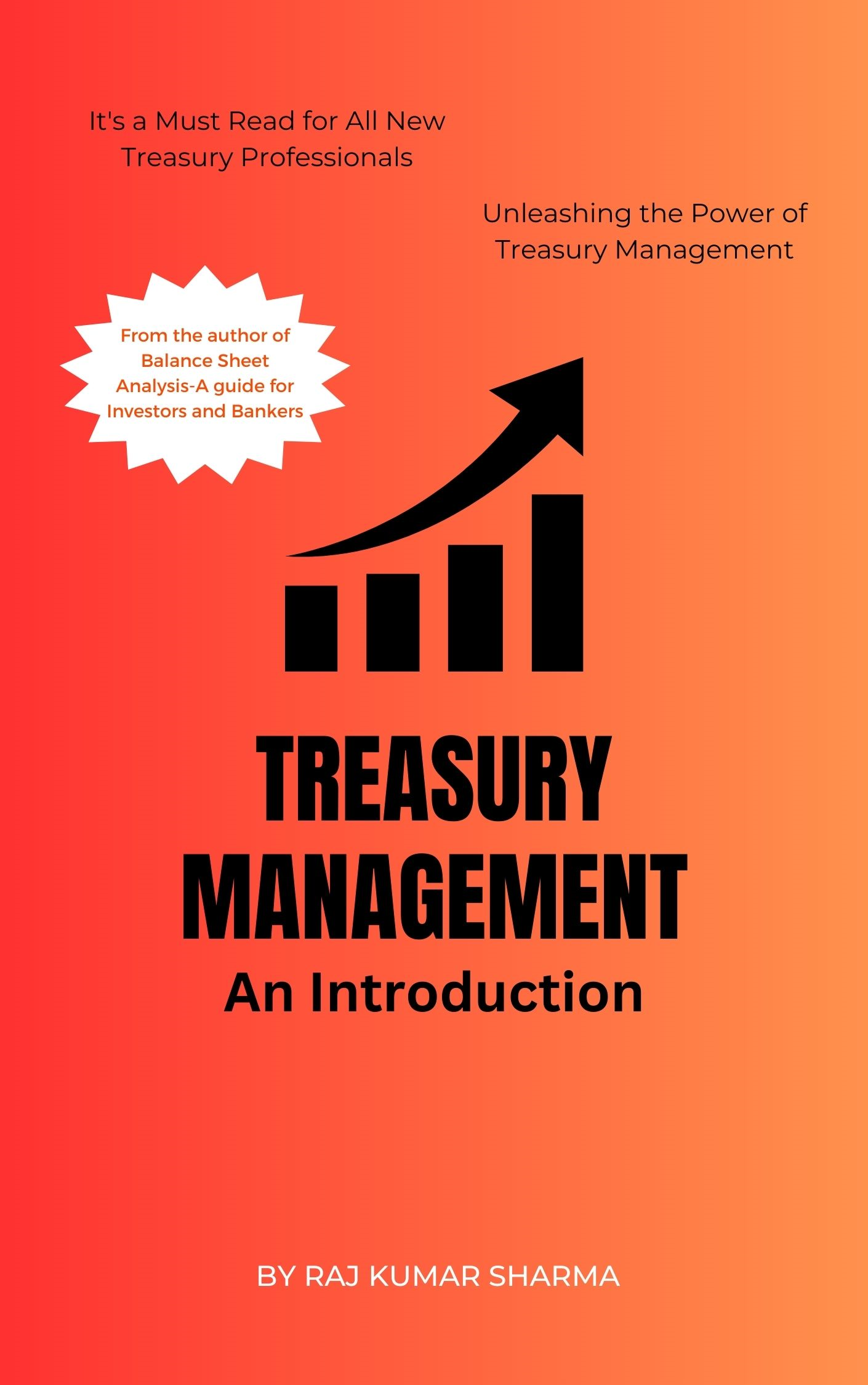 Treasury Management - An Introduction to Forex and Derivatives: Mastering Currency Risk, Futures, Options, and Swaps (Treasury and Finance)