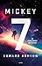 Mickey 7 (Mickey7, #1)