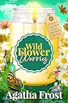 Wildflower Worries