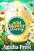 Wildflower Worries (Claire's Candles Cozy Mystery Book 8) by Agatha Frost