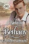 A Banker for Bethany: Mail-Order Papa