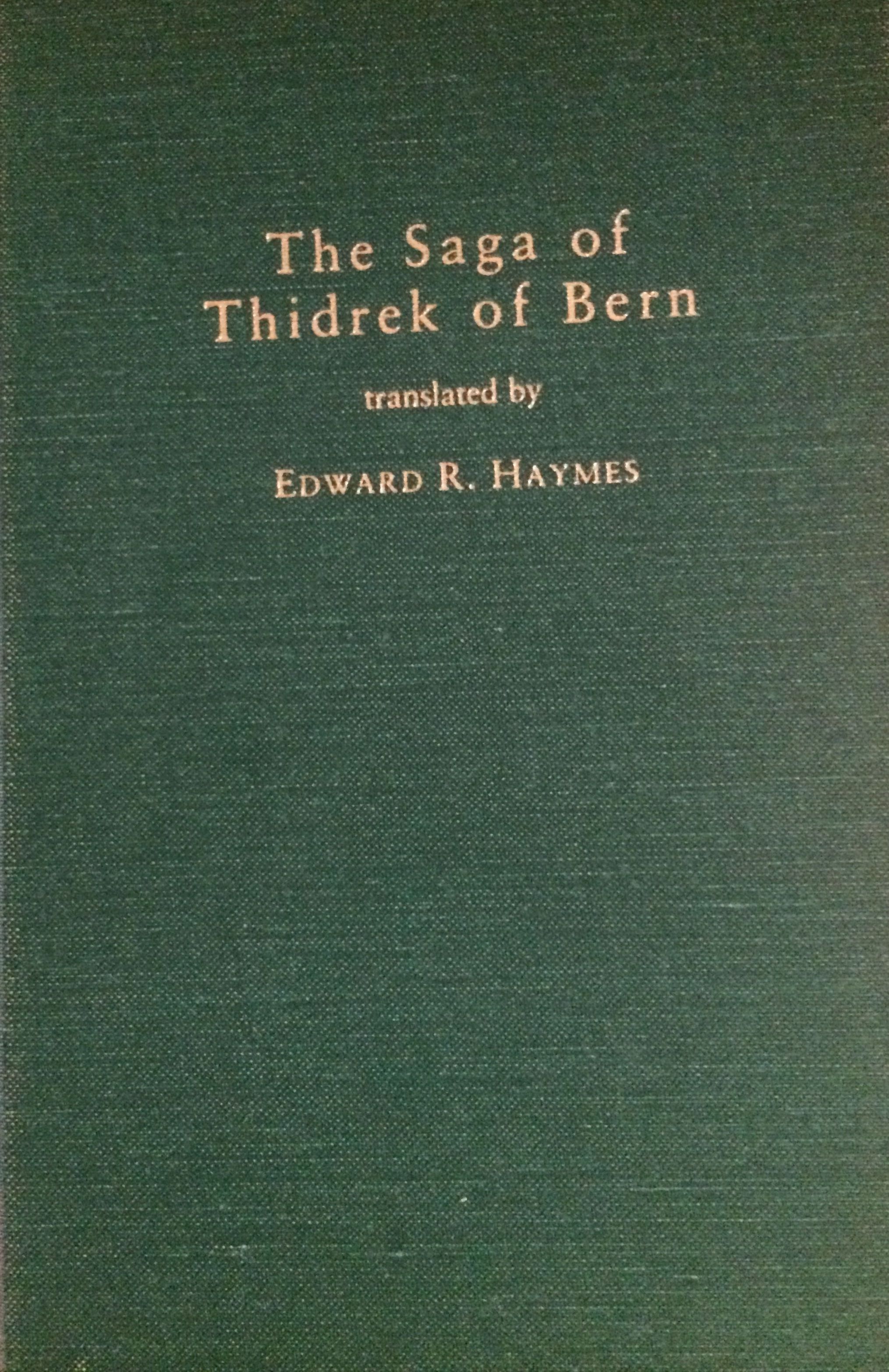 The Saga of Thidrek of Bern (Hardcover)