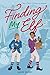 Finding My Elf by David Valdes