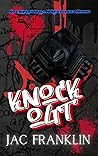 Knock Out: A seco...