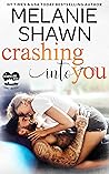 Crashing Into You (Whisper Lake: Savage Brothers, #3)