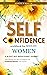 Self Confidence Workbook fo...