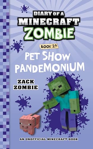 Diary of a Minecraft Zombie Book 29: Pet Show Pandemonium (Kindle Edition)