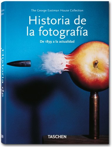 Historia de la Fotografía: de 1839 a la Actualidad (Hardcover)