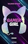 Gamer Girl by Valerie Notari