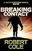 Breaking Contact: A Matt Sheridan Novel - Book Two (Matt Sheridan Series)