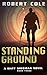 Standing Ground: A Matt She...