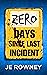Zero Days Since Last Incident