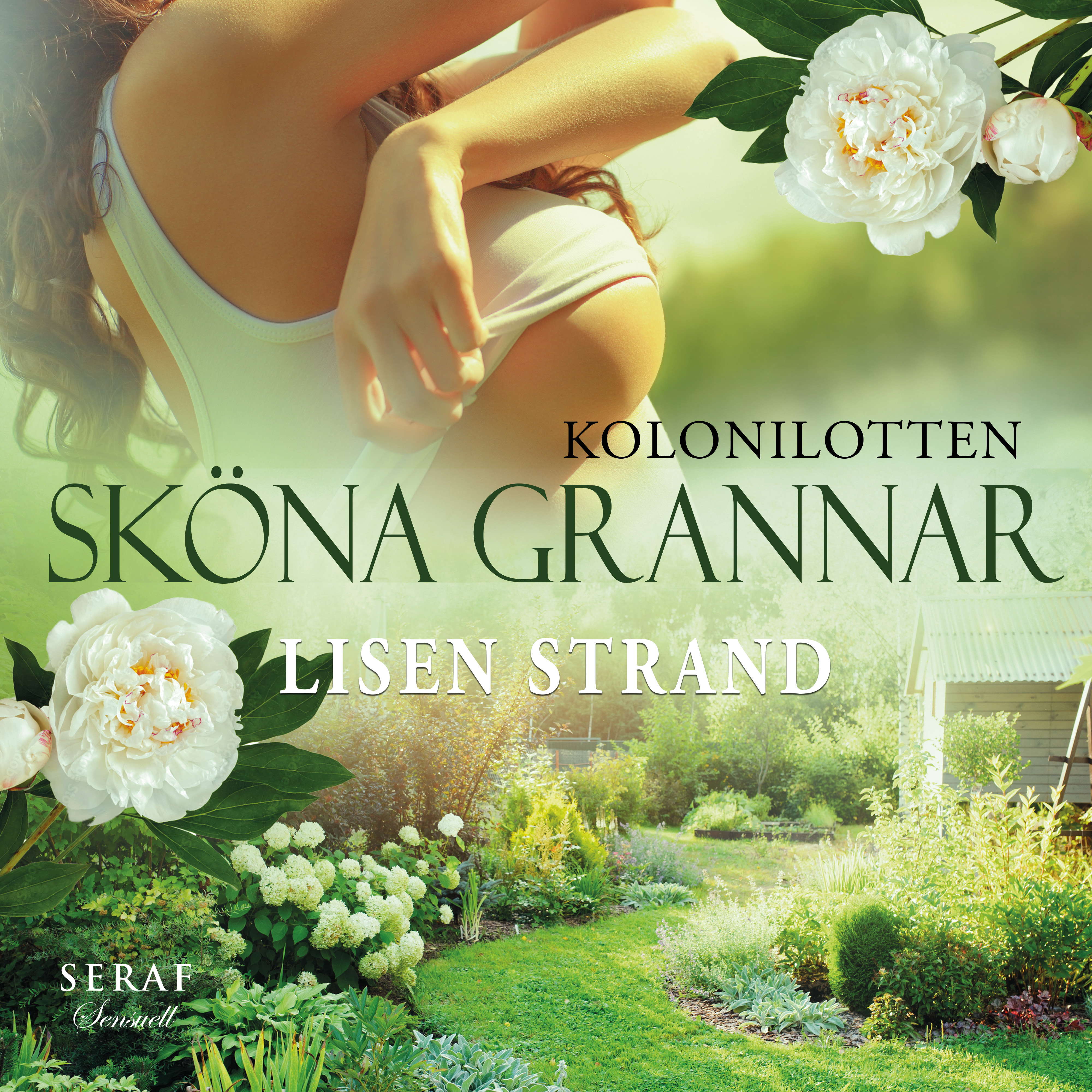 Sköna grannar (Kolonilotten, #1)