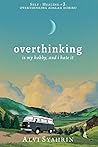 Overthinking Is M...