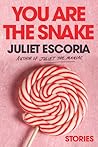 Book cover for You Are the Snake: Stories
