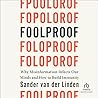 Foolproof: Why Mi...