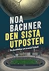 Den sista utposte...