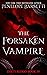 The Forsaken Vampire (Dirty...