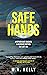 Safe Hands (Mickey Blake #1)