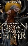 A Crown of Ash an...