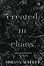 Created in Chaos (Corrupt Credence #2)