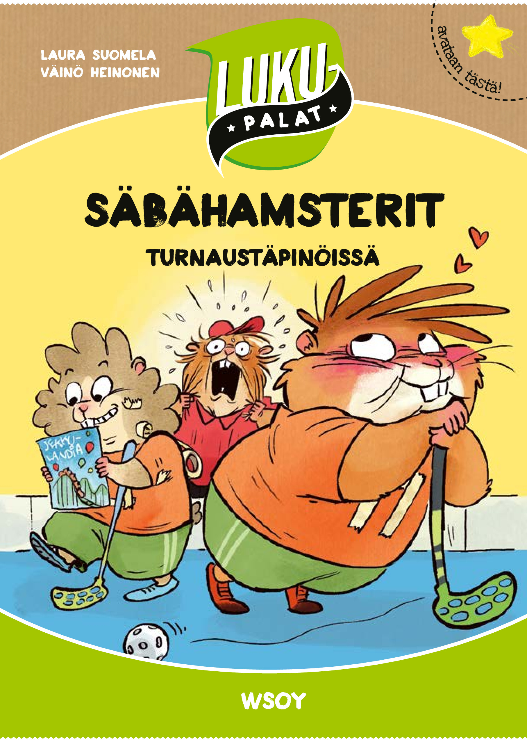 Säbähamsterit turnaustäpinöissä (Hardcover)