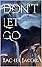 Don't Let Go