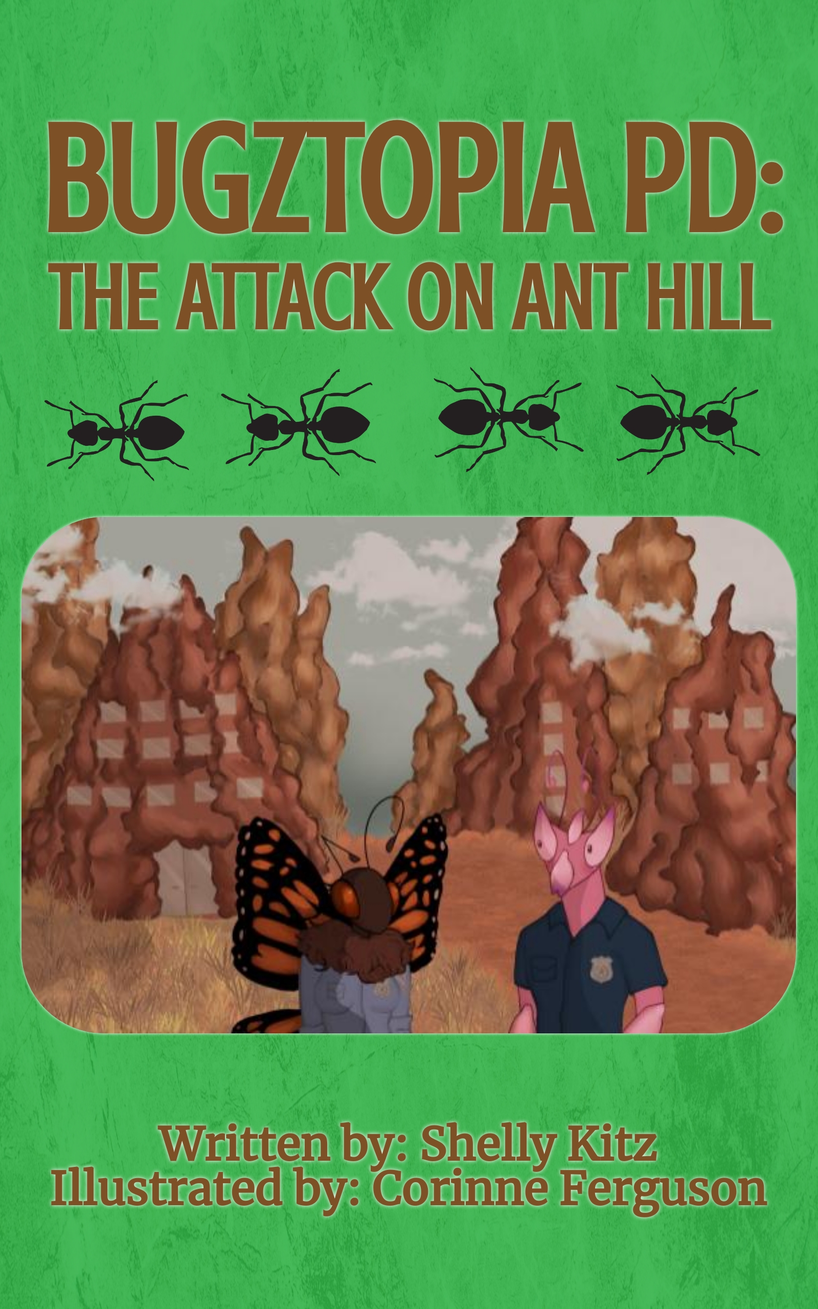 Bugztopia PD: The Attack on ANT Hill