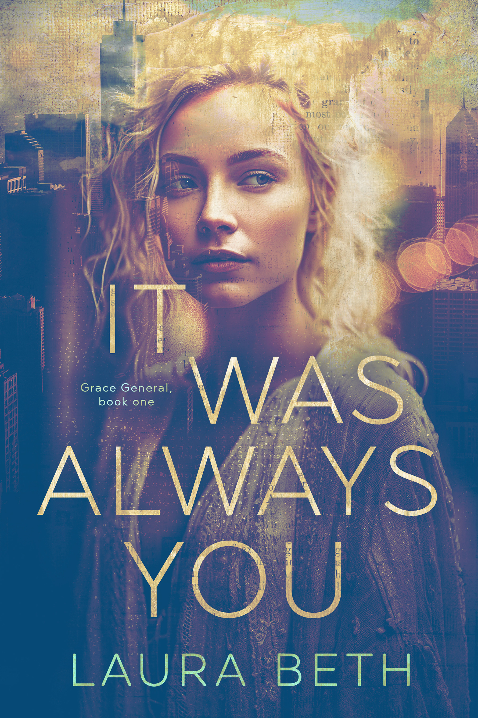 It Was Always You (Grace General #1)