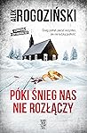 Póki śnieg nas ni...