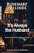 It's Always the Husband (A Hope Ridge Thriller)