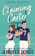 Claiming Carter (Waverly Wildcats, #1)