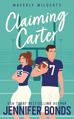 Claiming Carter (Waverly Wildcats, #1)