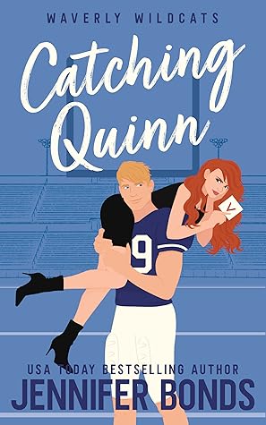 Catching Quinn (Waverly Wildcats, #2)