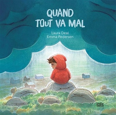 Quand tout va mal (Hardcover)