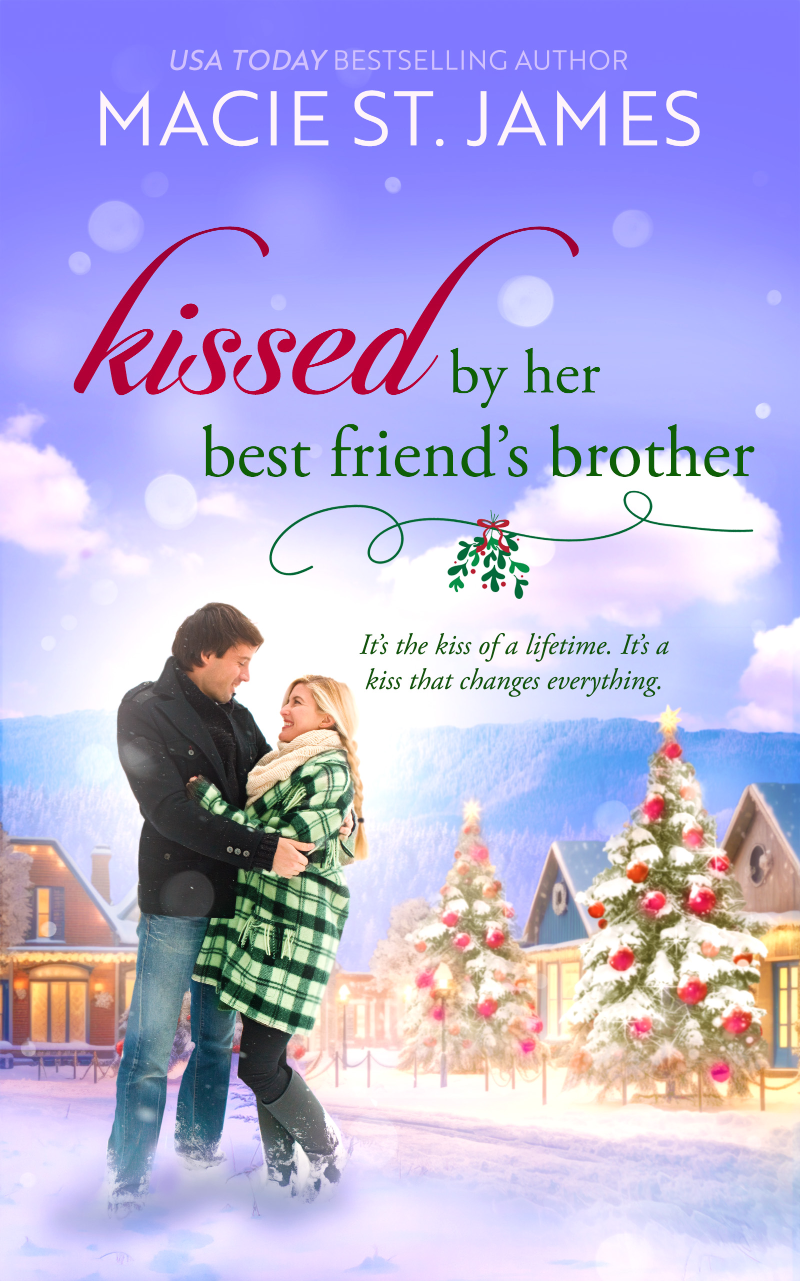 Kissed by Her Best Friend’s Brother (Misty Mountain Mistletoe, #2))