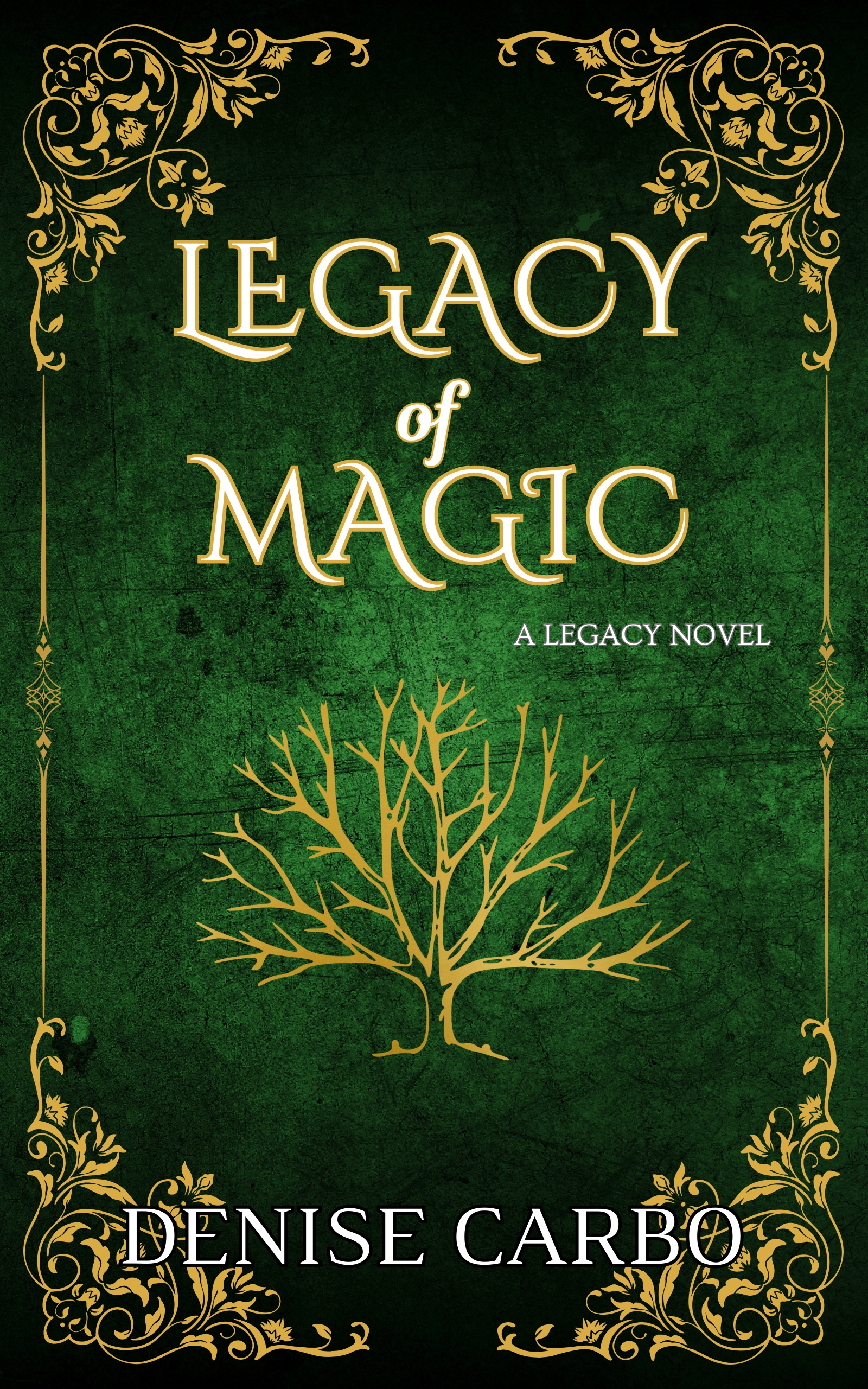 Legacy of Magic (Legacy series, #1)