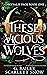 These Vicious Wolves (Chrys...