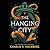 The Hanging City
