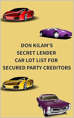 Secret Lender Car Lot List: For Secured Party Creditors