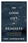 The Good Gift of ...