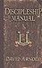 Discipleship Manual by David Arnold (2005-12-29)