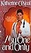 My One and Only by Katherine O'Neal (2000-04-01)