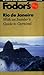 Fodor's Rio De Janeiro by Alice Thompson