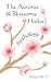 The Auroras & Blossoms Haiku Anthology by Cendrine Marrouat
