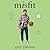 Misfit: Growing Up Awkward in the '80s