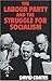 The Labour Party and the Struggle for Socialism by David Coates (1975-03-28)