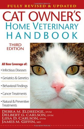 Cat Owners Home Veterinary Handbook, Fully Revised and Updated 3rd Edition (Hardcover)