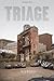 Triage by Cecily Nicholson (2011-08-30)