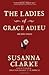 The Ladies of Grace Adieu and Other Stories 1st (first) edition Text Only